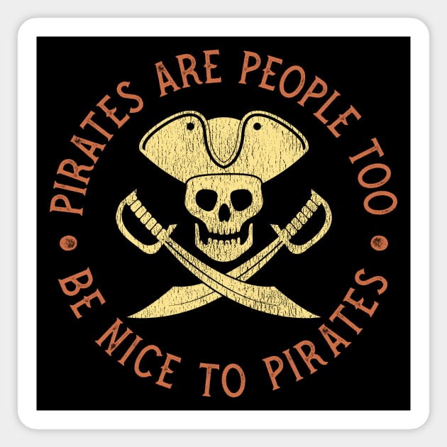 Pirates Are People Too Sticker by mikevotava